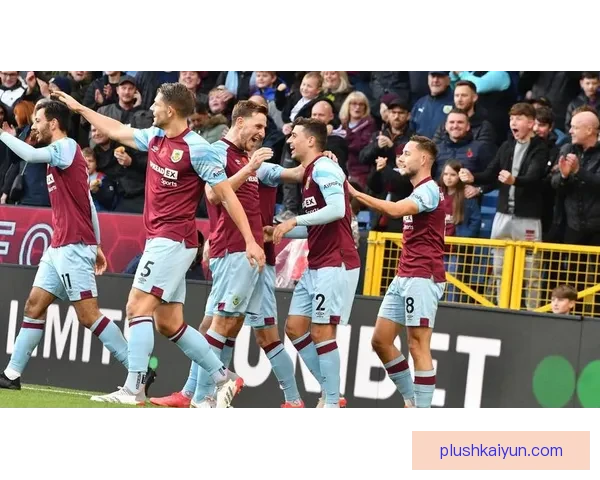 英超伯恩利特夫摩尔球场状态回暖，球队力争更佳表现